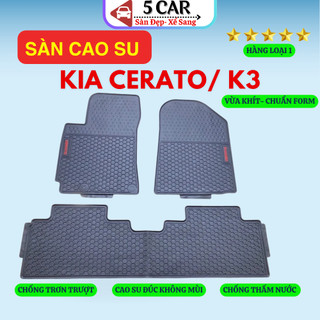 Thảm Lót Sàn Cao Su KIA Cerato / K3 2014 - Nay, Cao su đúc Không Mùi , Vừa Khít Form Xe- Chống Nước, Dễ Dàng Lắp Đặt