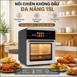 Nồi chiên không dầu 15L màn hình cảm ứng, cửa sổ trong suốt, chiên nướng đa năng siêu tiện lợi