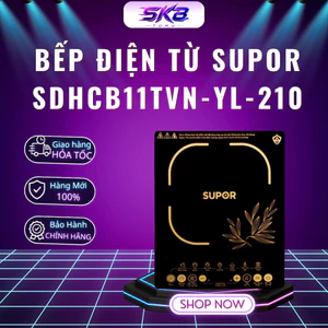 Bếp điện từ Supor SDHCB11TVN-YL-210 - Bảo hành chính hãng 12 tháng