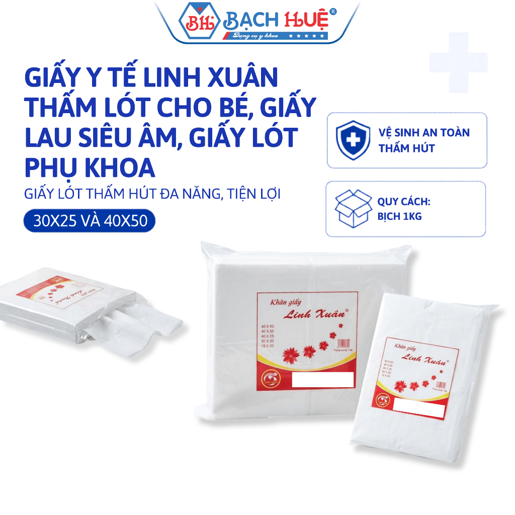Giấy Y Tế Linh Xuân Bịch 1kg Đa Năng - Giấy Thấm Lót Cho Bé, Khăn Lau Siêu Âm (Size 40x50 / 40x25)