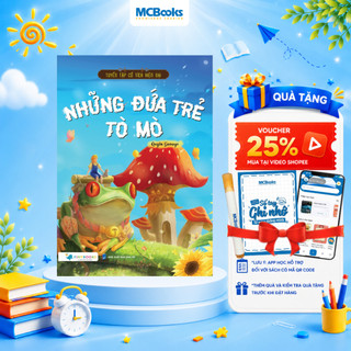 Sách - Tuyển tập cổ tích hiện đại Những đứa trẻ tò mò