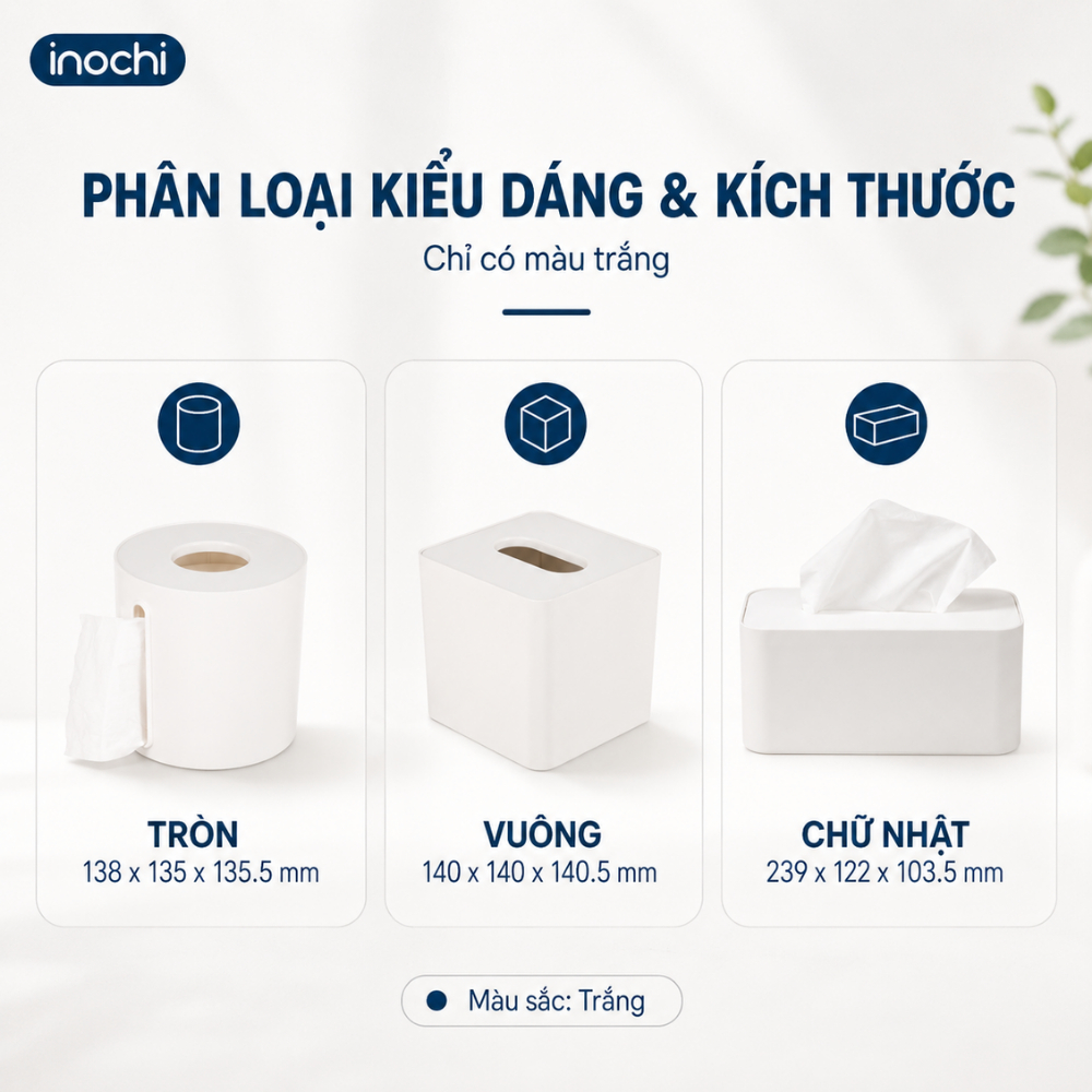 Hộp khăn giấy chữ nhật/vuông/tròn Inochi - Sano (nắp nhựa)