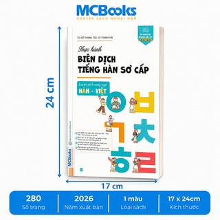 Sách - Thực Hành Biên Dịch Tiếng Hàn Sơ Cấp - Luyện Dịch Song Ngữ Hàn Việt - MCBooks Chính Hãng