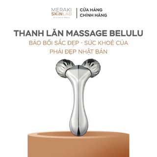 Thanh Lăn Massage Belulu - Bảo bối Sắc đẹp và Sức khỏe của Phái đẹp Nhật Bản