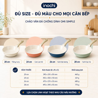 Chảo Chống Dính Omi Simple Inochi Cao Cấp: Không Dính, Bền Bỉ, An Toàn, Nấu Ngon Mọi Món