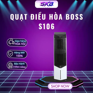 Quạt điều hòa Boss S106 | 28 lít | 160W - Bảo hành 12 tháng