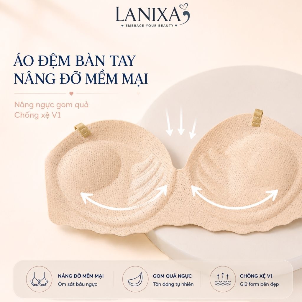 Áo ngực nữ không gọng đệm mút bàn tay nâng ngực tạo khe gợi cảm, Áo lót đúc su cao cấp LANIXA A5277