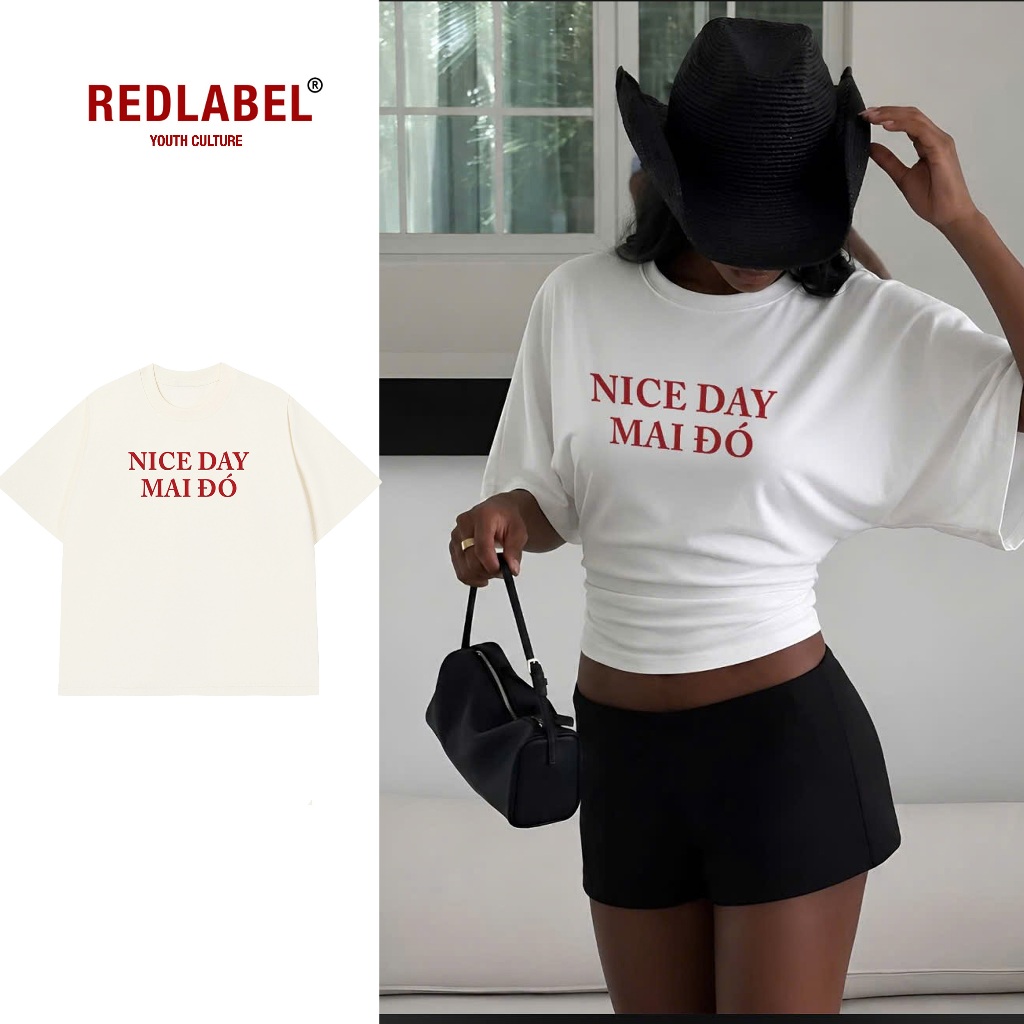 Áo Thun NICE DAY MAI ĐÓ Áo Phông REDLABEL Cotton 100% Oversize Nam Nữ TS102