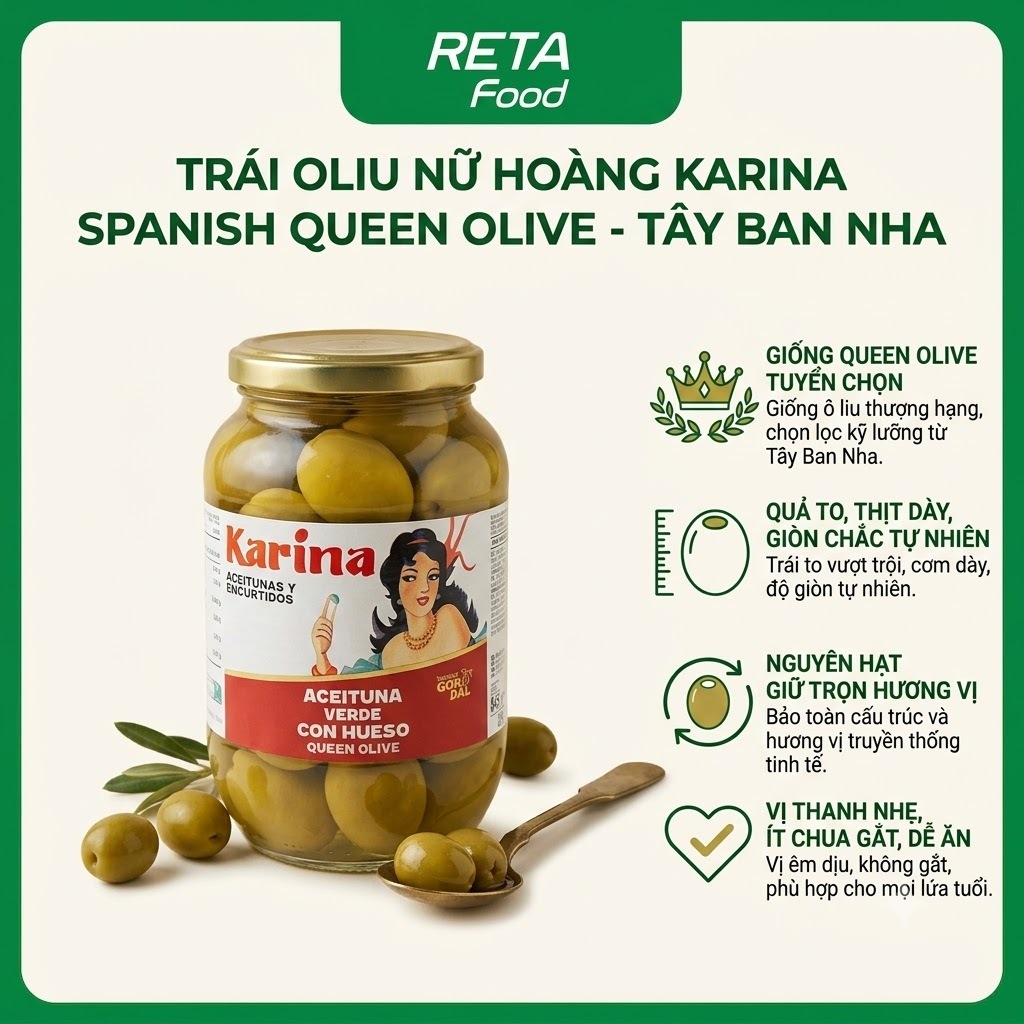Trái Oliu Nữ Hoàng Karina Spanish Queen Olive 870gr - Xanh Nguyên Hạt Quả To, Thịt Dày Giòn Chắc - Nhập khẩu Tây Ban Nha