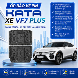 ỐP BẢO VỆ PIN XE VINFAST VF7 PLUS – Giáp KATA bảo vệ pin cho xe Vinfast chính hãng cao cấp