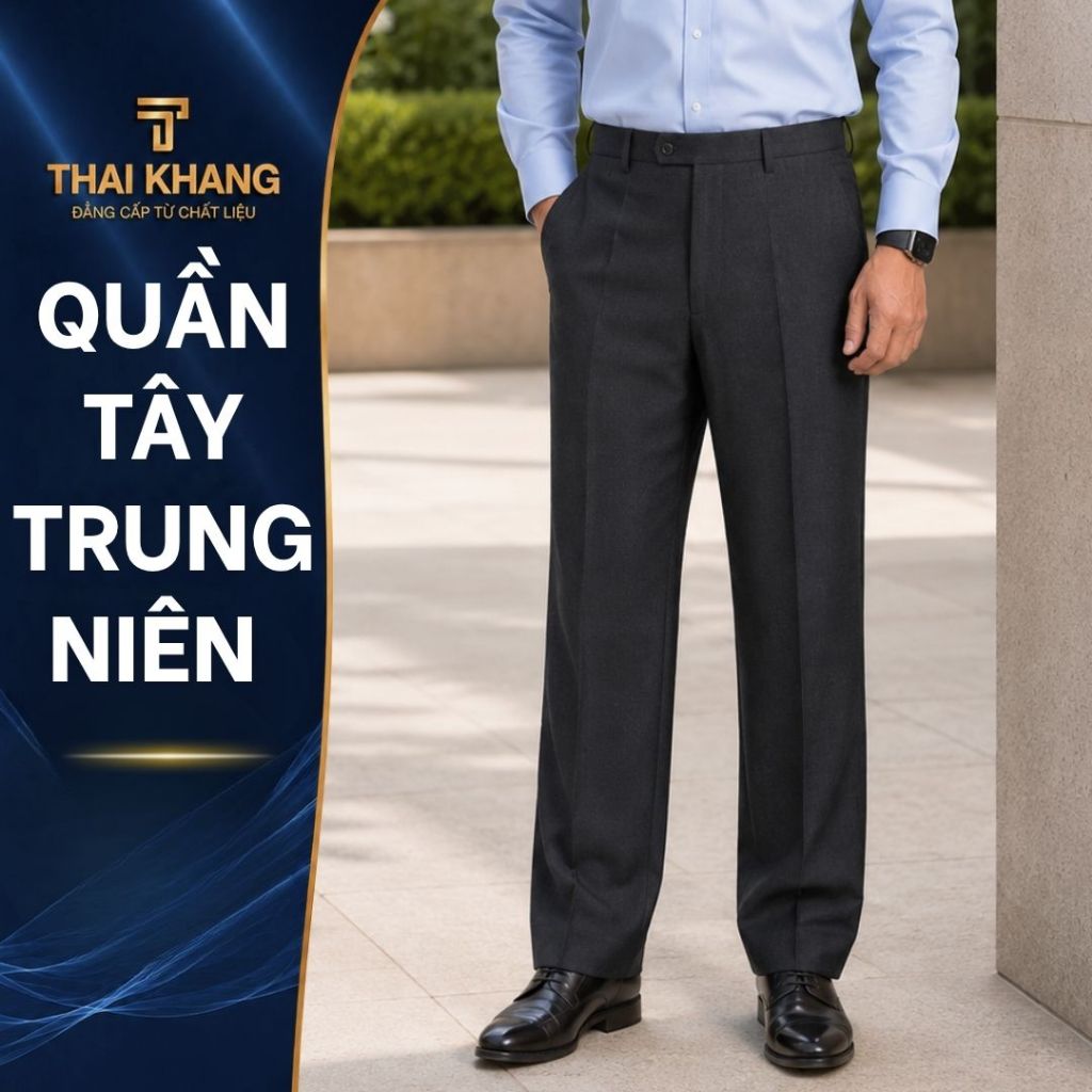 Quần tây nam trung niên Thái Khang, vải dày mềm, ống suông, form rộng rãi QUAN02