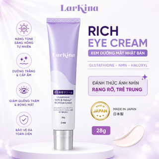 Kem Dưỡng Mắt Larkina Rich Eye Cream 28g Nhật Bản Giảm Quầng Thâm Bọng Mắt Dưỡng Ẩm Chống Lão Hóa