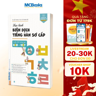 Sách - Thực hành biên dịch tiếng Hàn Sơ cấp - Luyện dịch song ngữ Hàn - Việt