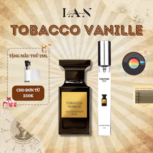 Nước Hoa Tobacco Vanille, Tinh Dầu Nước Hoa Unisex LAN PERFUME Phong Cách Độc đáo, Hiện đại, Quyến rũ