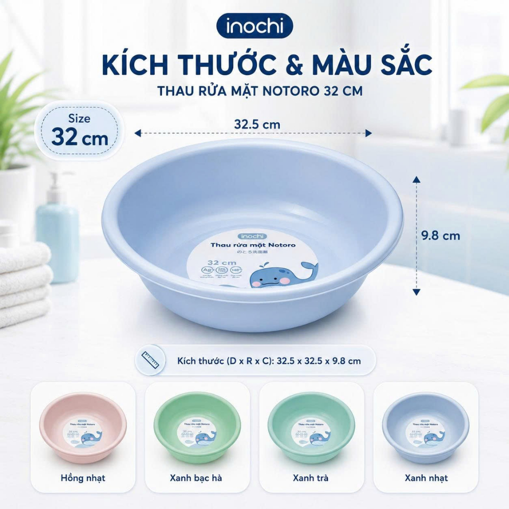 Thau rửa mặt - cho trê em nhựa nguyên sinh kháng khuẩn Ag+ cao cấp Notoro inochi 21/27/32 cm TRM01
