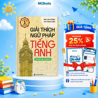Sách - Giải Thích Ngữ Pháp Tiếng Anh - Mai Lan Hương