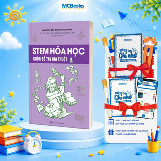 STEM Hóa Học – Cuốn Sổ Tay Ma Thuật - Giúp bạn hiểu sau về kiến thức Hóa học phổ thông