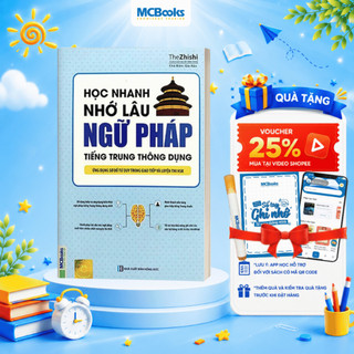 Sách - Học nhanh nhớ lâu ngữ pháp tiếng Trung thông dụng-Ứng dụng sơ đồ tư duy trong giao tiếp và luyện thi HSK