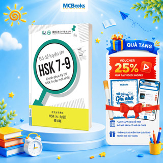 Sách - Bộ Đề Luyện Thi HSK 7-9 – Chinh Phục Kỳ Thi HSK 9 Cấp Mới Nhất