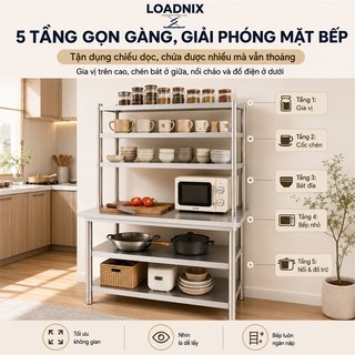 LOADNIX Kệ Để Đồ Nhà Bếp Inox 304 Cao Cấp Bền Bỉ Bàn Inox An toàn thực phẩm Chịu lực siêu tốt