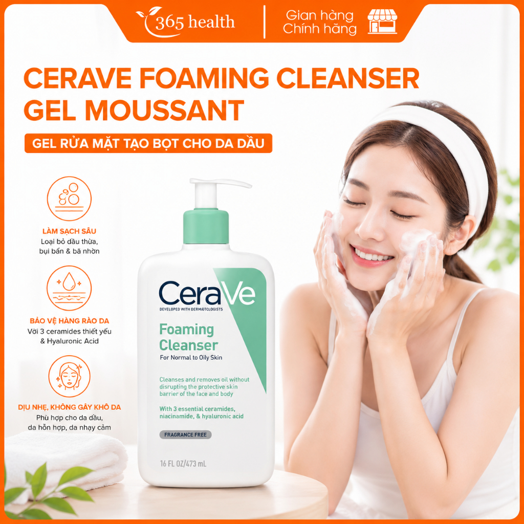 Gel rửa mặt tạo bọt cho da dầu Cerave Foaming Cleanser Gel Moussant 236ml/473ml