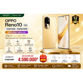 OPPO Reno10 5G (12GB/256GB) Fullbox | Màn Hình AMOLED 120Hz | Camera AI 64MP | Snapdragon 778G | Bảo Hành 12 Tháng