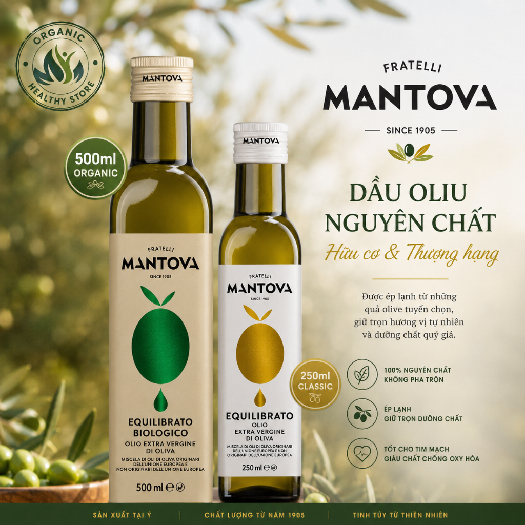 Dầu Oliu Nguyên Chất Ép Lạnh Mantova/ NaturGreen (Organic) Olive Oil