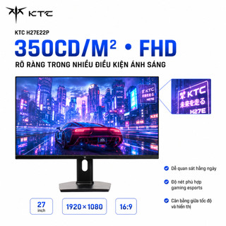 [CHÍNH HÃNG - BH 3 NĂM] Màn hình Gaming KTC H27E22P 27 Inch Fast HVA FHD 280Hz 1ms MPRT 100% DCI-P3