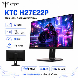 [CHÍNH HÃNG - BH 3 NĂM] Màn hình Gaming KTC H27E22P 27 Inch Fast HVA FHD 280Hz 1ms MPRT 100% DCI-P3