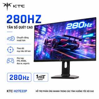 [CHÍNH HÃNG - BH 3 NĂM] Màn hình Gaming KTC H27E22P 27 Inch Fast HVA FHD 280Hz 1ms MPRT 100% DCI-P3