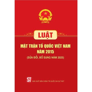 Luật Mặt trận Tổ quốc Việt Nam năm 2015 (Sửa đổi, bổ sung năm 2025)