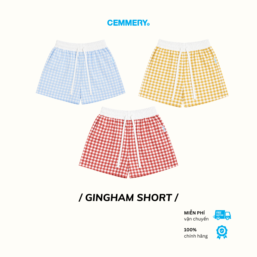 Quần Short CEMMERY Local Brand Chính Hãng Gingham Short Vải Oxford Dày Dặn Form Suông Nhẹ 3 Màu