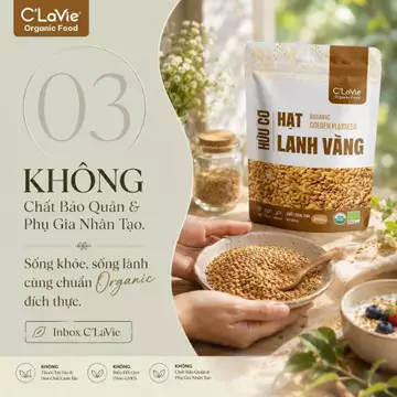 Hạt lanh vàng hữu cơ C’LaVie 200g/100g - Nhà hũu cơ