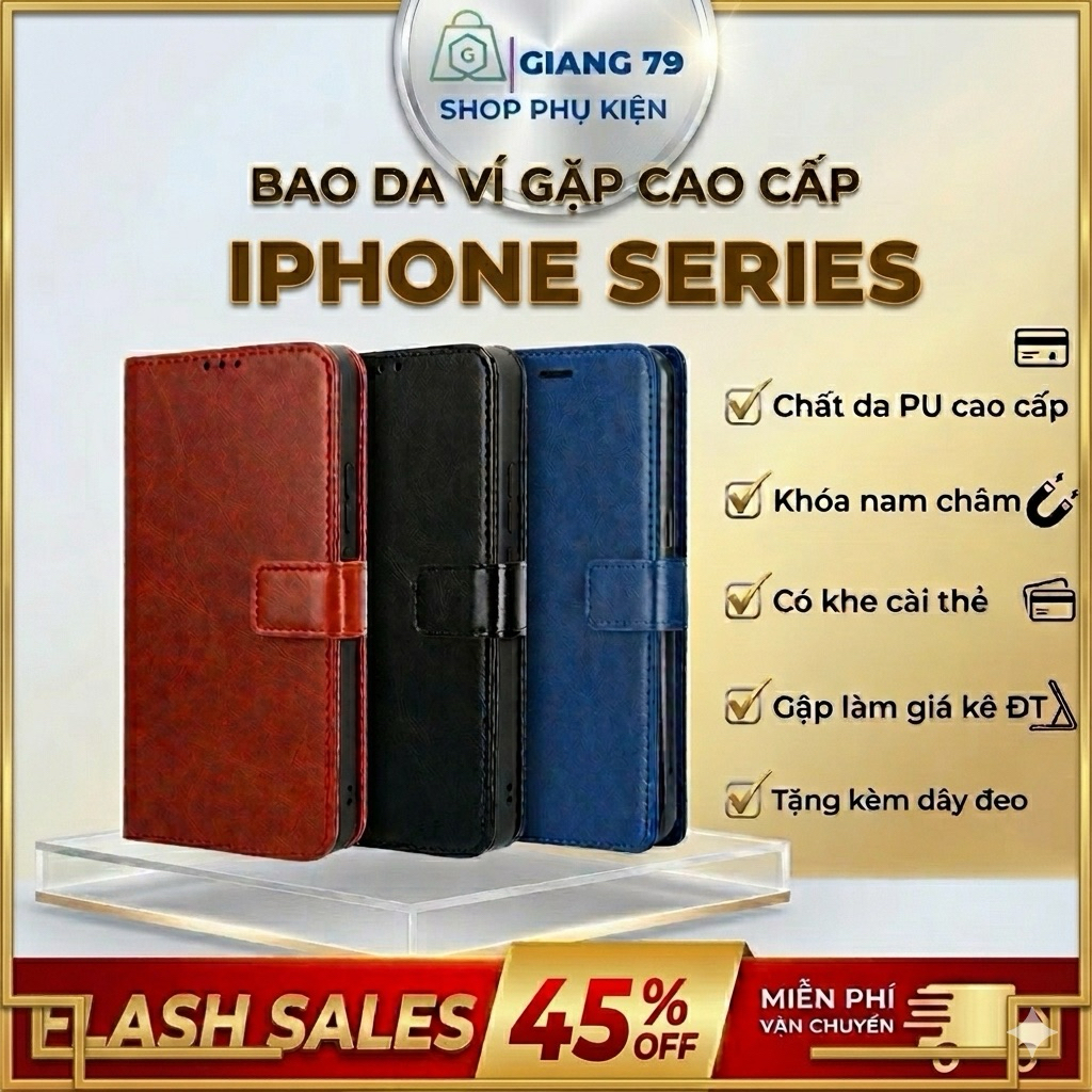 Ốp Lưng Bao Da Ví Gập IPHONE Các Đời Máy/ Hai Mặt Chất Lượng Cao, Khóa Nam Châm,Sang trọng,Tiện Dụng