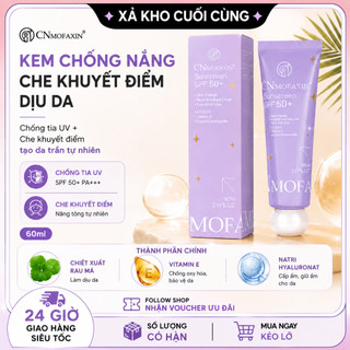 【Xả kho】Kem chống nắng che khuyết điểm dịu da CNMOFAXIN 60ml【27.3】