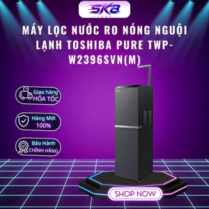 Máy lọc nước RO nóng nguội lạnh Toshiba Pure TWP-W2396SVN(M) 10 lõi - Bảo hành 24 tháng