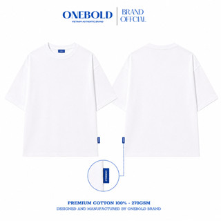 Áo Thun Trơn OVERSIZE Brand ONEBOLD Chất Vải Cotton 270gsm, Áo Phông Form Rộng Nam Nữ Dễ Phối - OB03