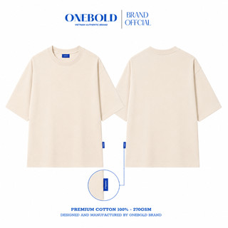 Áo Thun Trơn OVERSIZE Brand ONEBOLD Chất Vải Cotton 270gsm, Áo Phông Form Rộng Nam Nữ Dễ Phối - OB03