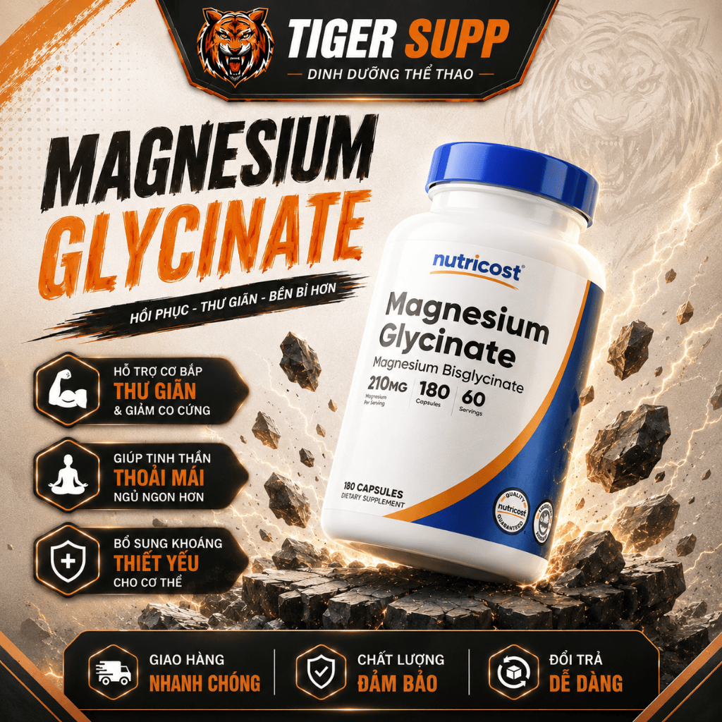 Nutricost Magnesium Glycinate 210mg – Hỗ Trợ Sức Khỏe