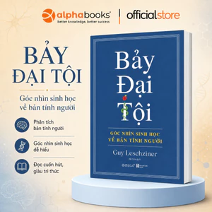 Sách - BẢY ĐẠI TỘI - Góc Nhìn Sinh Học Về Bản Tính Người - Guy Leschziner (Omega Plus)