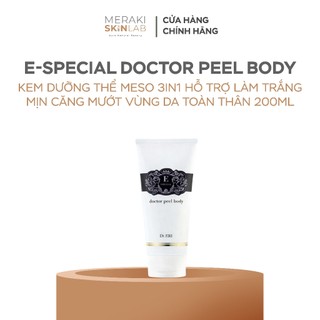 Kem Dưỡng Thể Meso 3In1 E-SPECIAL DOCTOR PEEL BODY Hỗ Trợ Làm Trắng Mịn Căng Mướt Vùng Da Toàn Thân 200ml