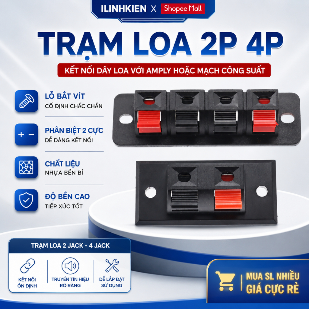Trạm Loa Đầu Nối Dây Loa, Trạm Kẹp Loa, Jack Kẹp Dây Loa 2P 4P Chính Hãng ILinhkien