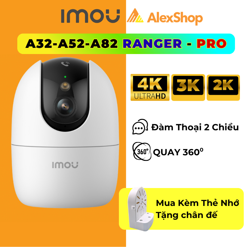 [2026] Camera WiFi Imou A32 – A52- A82 Pro – C32/ Ranger / Mini Xoay 360, Đàm Thoại 2 Chiều