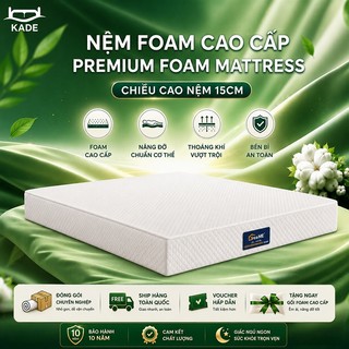Đệm Foam KADE FoamMattress cao 15CM mềm mại cao cấp thoáng khí tạo giấc ngủ êm ái thoải mái giấc ngủ