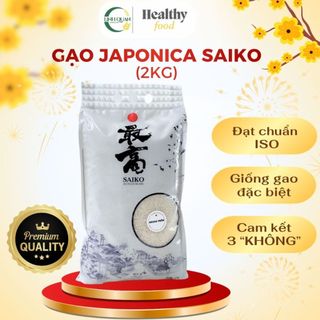 Gạo Nhật Japonica Saiko cao cấp (túi 2kg) - Gạo hạt tròn, dẻo mềm, phù hợp nấu cơm gia đình, sushi, cháo dinh dưỡng