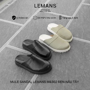 Dép Sục MULE SANDAL M&S5.02 LEMANS - Đen & Nâu Tây đế thơm 2 lớp cao 5.5cm, mũ may 3 lớp da bò, BH 12T
