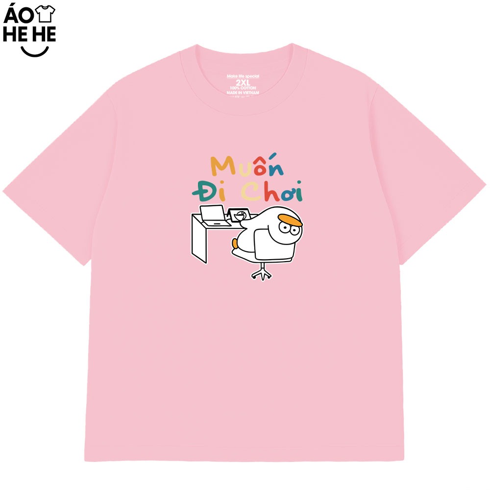 Áo Thun Hài Hước Muốn Đi Chơi Câu Nói Text Văn Phòng Công Sở Form Rộng Cotton 250gsm In Theo Yêu Cầu
