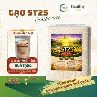 Gạo ST25 Cao cấp túi 2kg, 5kg- ngon, dẻo mềm thượng hạng