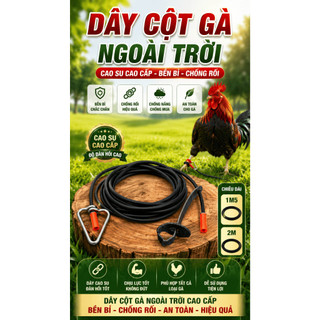 Dây cột gà ngoài trời chất liệu cao su bền, chống rối, kích thước 1m5 và 2m I Phụ kiện gà
