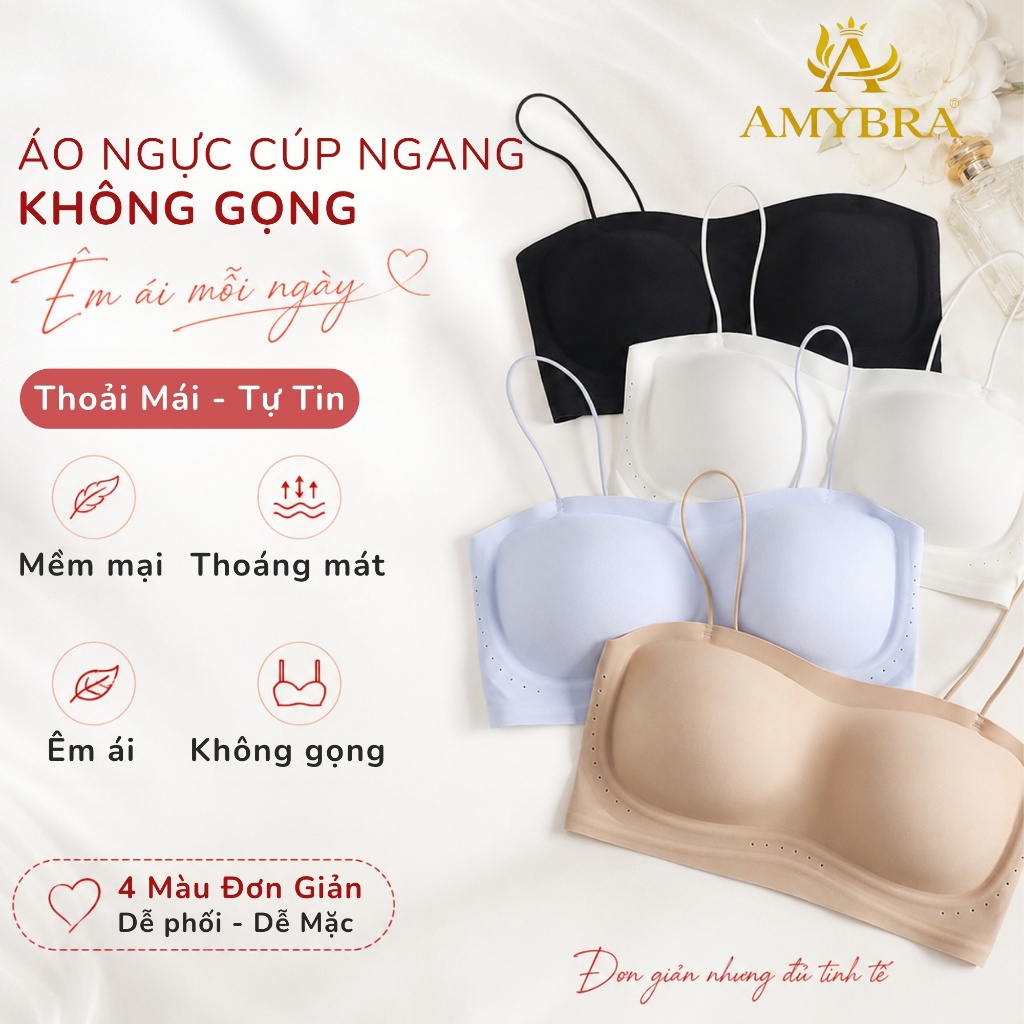 [ BST HÈ -  AMYBRA ] Áo Ngực Nữ Su Cúp Ngang Mút 1cm, Áo Lót Nữ Không Gọng Dáng Chui Thoải Mái A2608